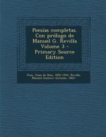Poes�as completas. Con pr�logo de Manuel G. Revilla; Volume 3 1295459000 Book Cover