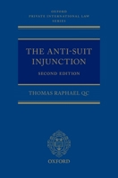 The Anti-Suit Injunction 0198778937 Book Cover