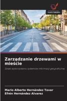 Zarzadzanie drzewami w miescie (Polish Edition) 6209553346 Book Cover