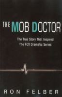 Il Dottore: The Double Life of a Mafia Doctor 1569802785 Book Cover
