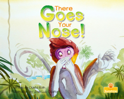 There Goes Your Nose! 1039664202 Book Cover