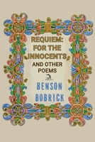 Requiem: for the Innocents : And Other Poems 1681146312 Book Cover