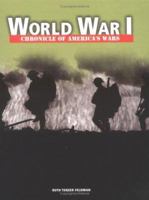 World War I (Chronicle of America's Wars) 0822501481 Book Cover