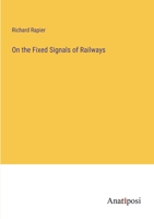 On the Fixed Signals of Railways 1018461078 Book Cover