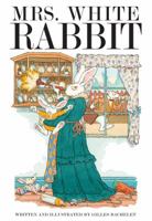 Mrs. White Rabbit 0802854834 Book Cover