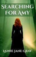 Searching For Amy 1764300440 Book Cover