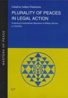 Plurality Of Peaces In Legal Action: Analyzing Constitutional Objections to Military Service in Colombia (7) 3643902824 Book Cover