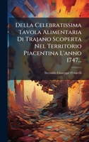 Della Celebratissima Tavola Alimentaria Di Trajano Scoperta Nel Territorio Piacentina L'anno 1747... (Italian Edition) 1024591255 Book Cover