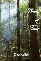 Plenty of Time (large print) 1484009029 Book Cover