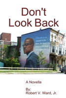 Don't Look Back 0615196128 Book Cover