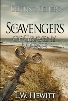 The Scavengers of Graveny Marsh 1505623308 Book Cover