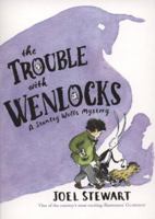 Trouble with Wenlocks (Stanley Wells Mystery) 0440867185 Book Cover