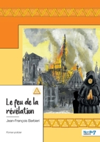 Le feu de la révélation 2381539700 Book Cover