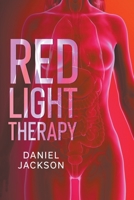 Red Light Therapy B0BVQJB5Y5 Book Cover