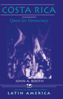 Costa Rica: Quest for Democracy 0367315246 Book Cover