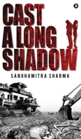 Cast a Long Shadow 1946515051 Book Cover