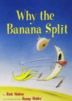 Why the Banana Split 0439092663 Book Cover