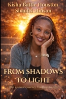 From Shadows to Light B0GPPB3KK7 Book Cover