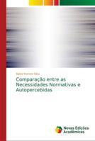 Comparação entre as Necessidades Normativas e Autopercebidas 6139628148 Book Cover
