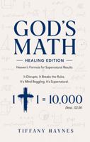 God’s Math: Healing Edition (God's Math Series) B0GZGV14C3 Book Cover