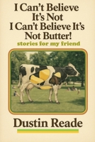 I Can’t Believe It’s Not I Can’t Believe It’s Not Butter! B0FNW5Z9Y9 Book Cover