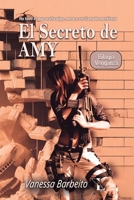 El Secreto de Amy: No todo el que oculta algo, merece ser llamado mentiroso B0BYRF6G6H Book Cover
