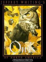 Jeffrey Whiting's Owls of North America 1896980090 Book Cover