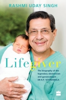Lifegiver The Biography of Dr R.P. Soonawala 9351363805 Book Cover
