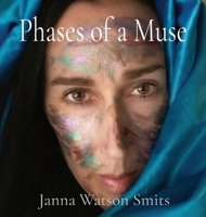 Phases of a Muse 0578725959 Book Cover