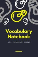 Vocabulary Notebook: word-building roots to help students understand and master additional vocabulary in the future. 1093853220 Book Cover