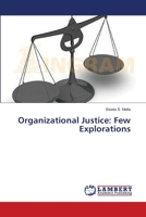 Organizational Justice: Few Explorations 3659349496 Book Cover