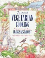 Traditional Vegetarian Cooking, Recipes from Europe's Famous Crank's Restaurant: Recipes from Europe's Famous Cranks Restaurants 089281425X Book Cover