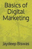 Basics of Digital Marketing: A Gateway to Digital World B08NM4XTGV Book Cover