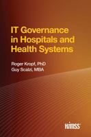 It Governance in Hospitals and Health Systems 098445778X Book Cover