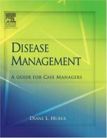 Disease Management: A Guide for Case Managers 0721639119 Book Cover