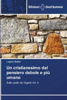 Un cristianesimo dal pensiero debole e più umano (Italian Edition) 6209297730 Book Cover
