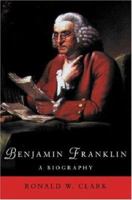 Benjamin Franklin: A Biography B0026C290Y Book Cover
