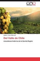 Del Valle de Chile 3846571369 Book Cover