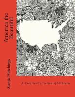 America the Beautiful: A Creative Collection of 50 States 1985719592 Book Cover