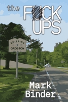 The Fuck Ups 1940060397 Book Cover