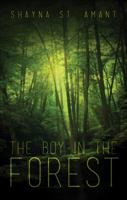 The Boy in the Forest 1622953576 Book Cover