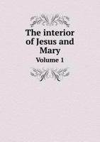 The Interior of Jesus and Mary Volume 2 551862719X Book Cover