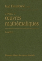 Choix d'oeuvres mathématiques, Volume 2 (HR.HORS COLLEC.) (French Edition) 2705659234 Book Cover