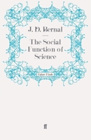 The Social Function of Science 0262520060 Book Cover