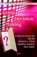 Crisis Decision Making 1608760731 Book Cover