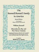 The Bunnell/Bonnell Family in America: Consisting of Volume I Revised and Volume II: William Bunnell of Massachusetts Bay and New Haven Colonies: Comp 078844493X Book Cover