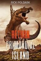 Return To Primordial Island 1922323888 Book Cover