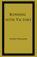 Running with Victory 1956370560 Book Cover