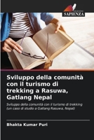 Sviluppo della comunità con il turismo di trekking a Rasuwa, Gatlang Nepal (Italian Edition) 6208122759 Book Cover
