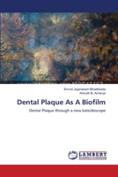 Dental Plaque As A Biofilm 3659103187 Book Cover